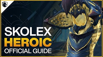 Skolex Heroic Guide - Sepulcher of the First Ones Raid - Shadowlands Patch 9.2