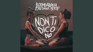 Video thumbnail of "Boomdabash - Non Ti Dico No"