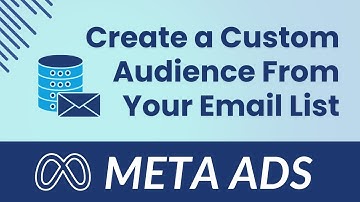 Create a Custom Audience from Your Email List Inside Meta Ads Manager