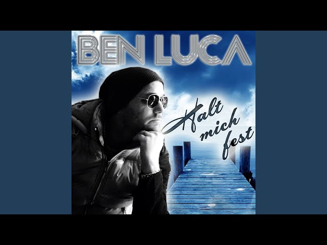 Ben Luca - Halt Mich Fest