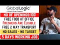 🚨 GlobalLogic Biggest Announcement 🔥 | 100 Openings 🎯 | Freshers | Free Food 🍽️ + Free 2-Way Cab 🚕