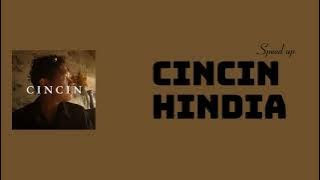 Hindia~Cincin (speedUp)|Lirik Speedup