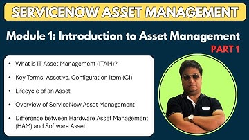 ServiceNow Asset Management Tutorial | Module 1 - Part 1