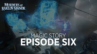 Episode 6: Explosions of Genius | Murders at Karlov Manor