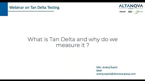 What is Tan Delta and why we measure it