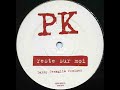 PK* ‎–Reste Sur Moi (Piano Mix)