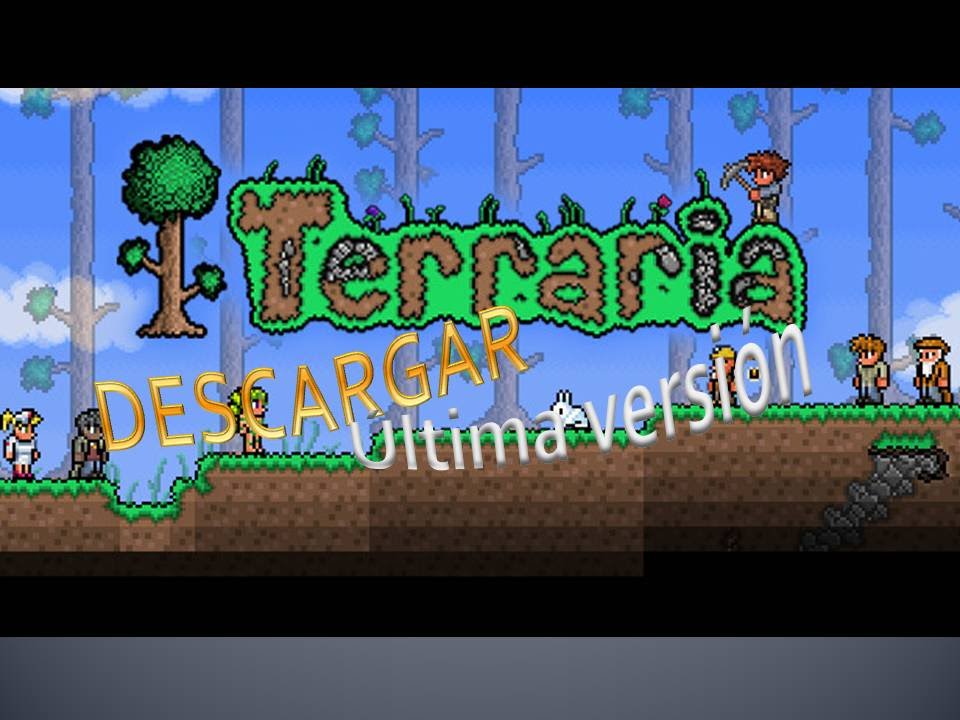 Descargar y instalar TERRARIA Última versión 2015 FUNCIONA YouTube
