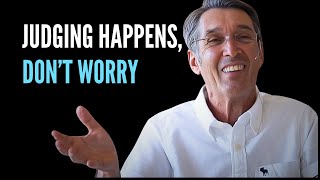 Judging Happens – But You’re Not the Judge | Francis Lucille