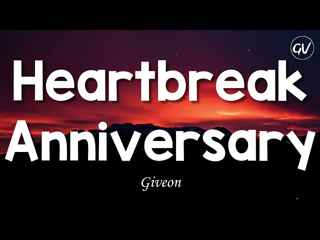 Giveon - Heartbreak Anniversary [Lyrics] class=