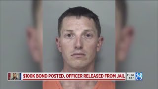 $100K bond posted, officer released from jail
