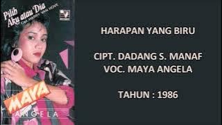 MAYA ANGELA - HARAPAN YANG BIRU (Cipt. Dadang S. Manaf) (1986)