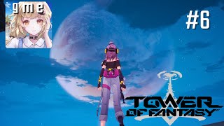 More Exploring, More Characters! - Tower of Fantasy - Episode 6 - Lets Play Weekends