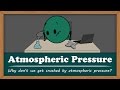 Why don't we get crushed by atmospheric pressure? | #aumsum #kids #science #education #children