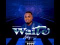 WAITE BY ASLAY SPAGA Ft SOMBALDO MERVA New Song 2024 Chez Black Stars Record 243821637051 Whatsap
