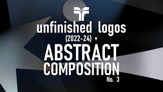 Tr3Xs Unfinished Logos 2022-24 And Tr3X Abstract Composition No. 3