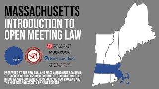 Massachusetts: Introduction to Open Meeting Law