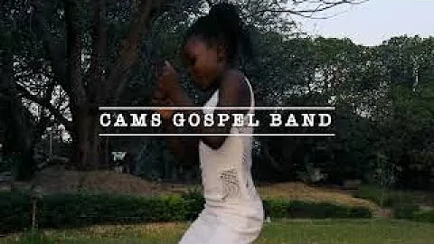 Cams Gospel Band - Njambi Nasungama
