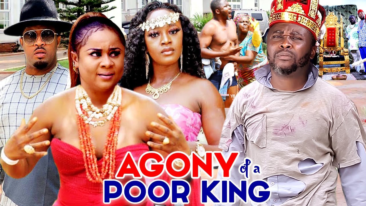 Download Agony Of A Poor King "New Movie" 5&6 - Onny Michael/Luchy Donalds 2021 Latest Movie