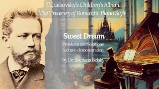 "Sweet Dream" from Tchaikovsky's Children's Album Piano Tutorial