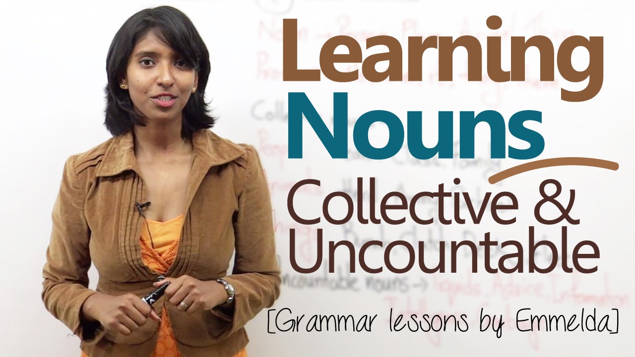 Learning Nouns ( Collective & Uncountable Nouns) - Basic English Grammar Lessons