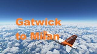 Egkk-Limc London Gatwick -Milan Malpensa Easyjet Real Opsmsfs Vatsim Livefull Hd