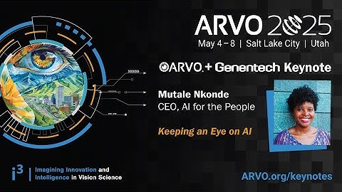 2025 ARVO+Genentech Keynote - Mutale Nkonde
