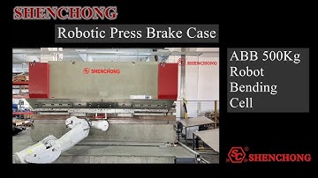 SHENCHONG Robotic Press Brake: ABB 500Kg Robot Bending Cell For Sheet Metal