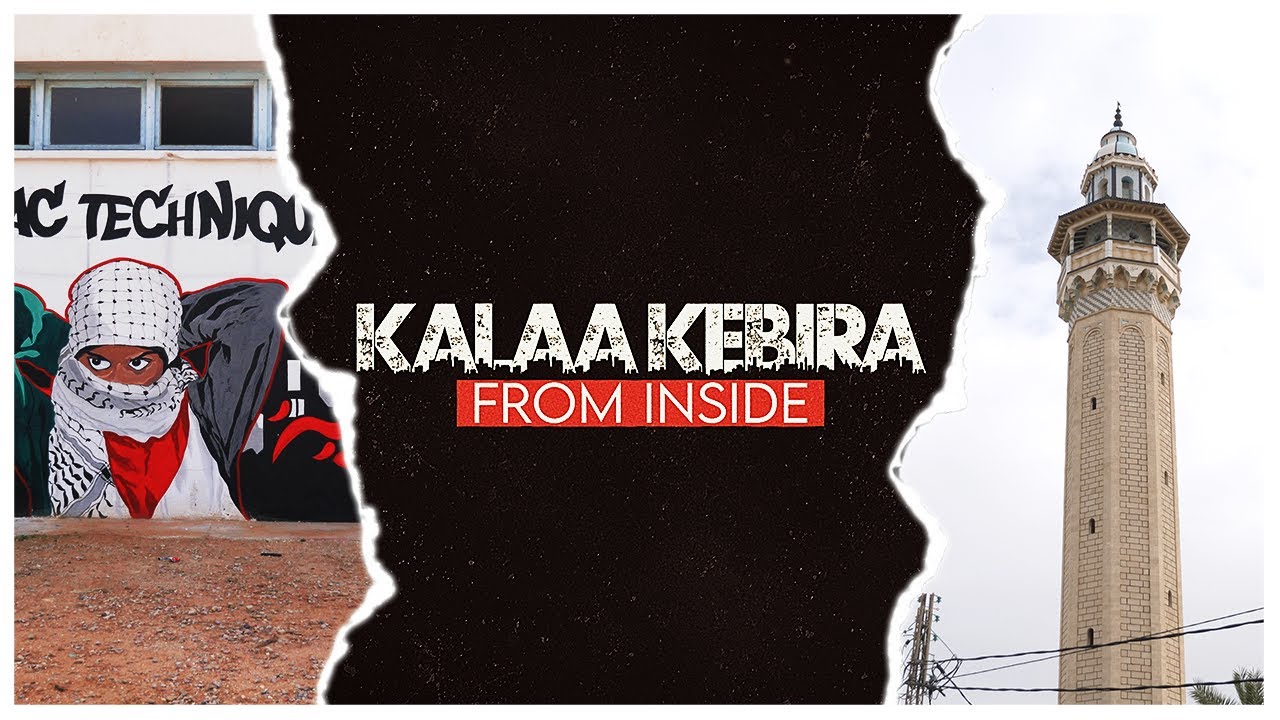 Kalaa Kebira From Inside  | Documentary