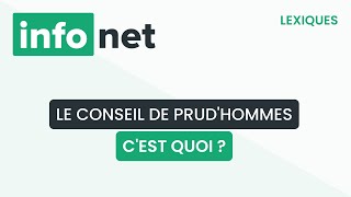 Le conseil de prud'hommes, c'est quoi ? (définition, aide, lexique, tuto, explication)