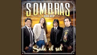 Video thumbnail of "Sombras Nada Más - Cuéntame"