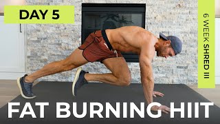 Day 5: 30 Min Full Body FAT BURNING HIIT Workout // 6WS3