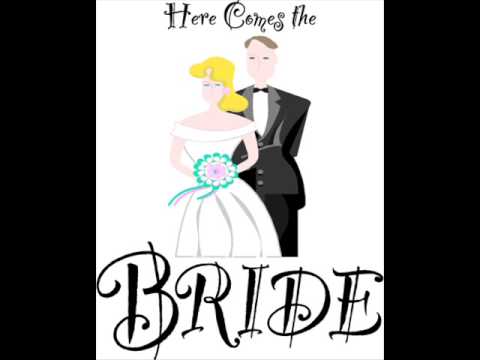 Here comes the bride wedding song