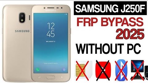 samsung j250f frp bypass / samsung j250f frp bypass youtube update problem / j250f frp bypass 2025