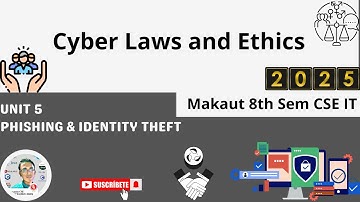 Unit 5 Phishing & Identity Theft▶️Cyber Laws and Ethics🔊Makaut CSE IT 8th sem #makaut #cyber #exam