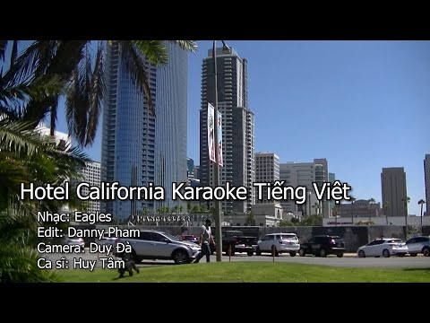 KARAOKE Hotel California Lời Việt, EAGELS, FULL HD/Danny.