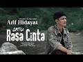 Arif Hidayat - Satu Rasa Cinta (Official Music Video)