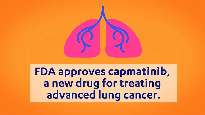 FDA Approves Capmatinib for Advanced Lung Cancer