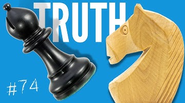 When Is a Knight Better Than a Bishop (and Vice-versa) Chess Lesson # 74