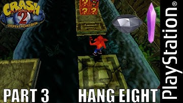 Crash Bandicoot 2: Cortex Strikes Back | Level 3 | Hang Eight | Crystal & Gem | PS1
