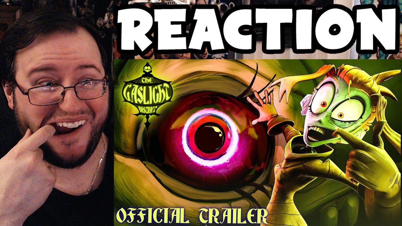 Gor's "THE GASLIGHT DISTRICT TRAILER by GLITCH" REACTION (Another Glitch Banger!?!)