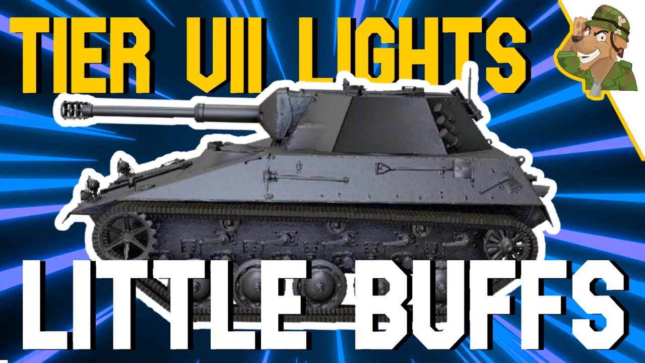 Tier VII Light Tanks | A Little Buff | World of Tanks Blitz