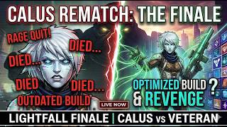 CALUS MUST DIE: The Lightfall Finale (Optimized Build) | Full Playthrough Part 4