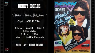 Download lagu DEDDY DORES - ' MANIS - MANIS GULA JAWA ' 1986 - BEST ORIGINAL AUDIO QUALITY