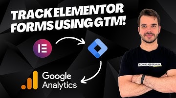 Elementor Form Submissions - Tracking Using GTM!