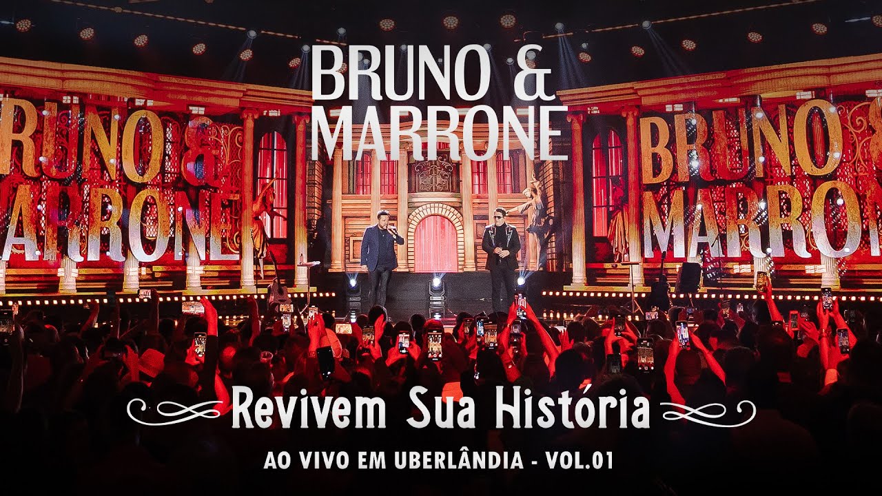 Bruno & Marrone - Revivem Sua História  Vol. 3 (Ao Vivo em Uberlândia - Parte 1)