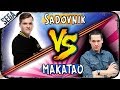 ►MAKATAO против  Sadovnik ►Стример против стримера 37