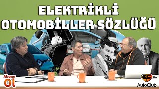 Elektrikli Otomobiller Sözlüğü | AutoClub
