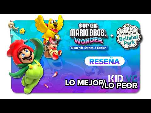RESEÑA | SUPER MARIO BROS. WONDER + MEETUP IN BELLABEL PARK - Lo maravilloso se puso mejor
