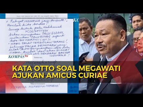 Respons Otto Hasibuan soal Megawati Ajukan Amicus Curiae ke MK