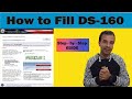 How to fill ds 160 form i usa visa i step by step guide